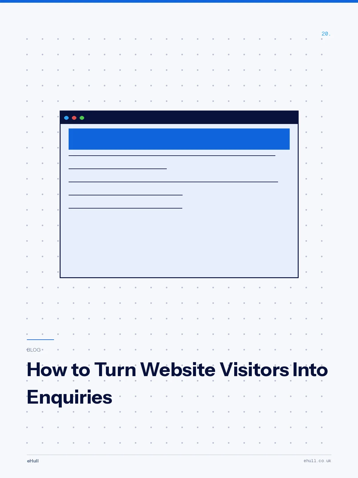 How to Turn Website Visitors Into Enquiries